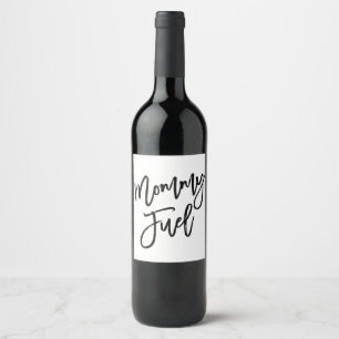 Chic Hand Letted Mommy Fuel Wein Flasche Etikett