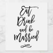 Chic Hand Letter Wedlet Drink Verheiratet sein Weinetikett (Einzelnes Label)