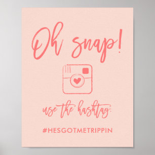 Chic Hand Lettered Oh Snap Hashtag Schild Koralle