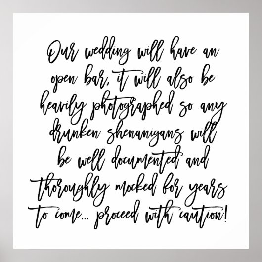 Chic Hand Lettered Wedding Open Bar Caution Sign Poster (Vorne)
