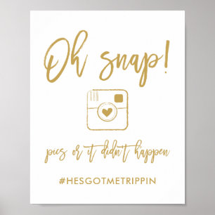 Chic Hand Letters Oh Snap Bilder Hashtag Gold Poster