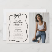 Chic Hello Forty' Photo 40th Birthday Party Einladung (Vorderseite)