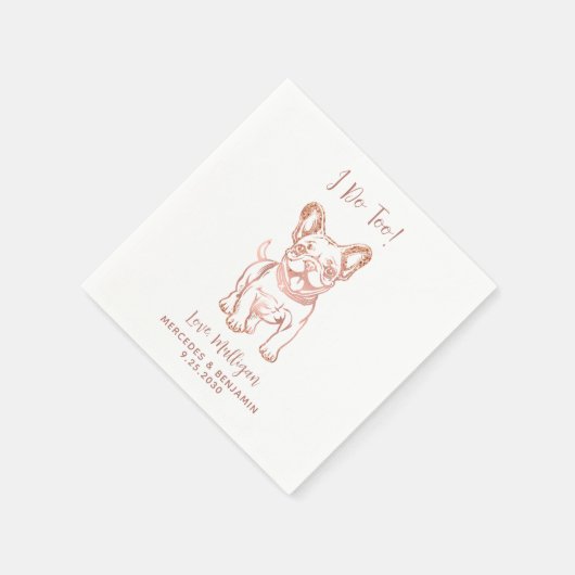 Chic I do to French Bulldog Rose Gold Wedding Serviette (Ecke)
