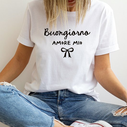 Chic Italian Bow Coquette | Buongiorno Amore Mio T-Shirt