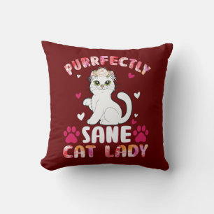 Chic Lady Cat, Purrfectly Sane Cat Lady Kissen