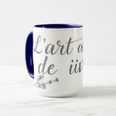 Chic L'Art de Vivre French Quote Home Decor Tasse (Vorderseite Links)