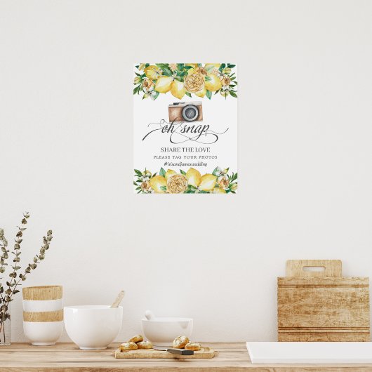 Chic Lemon Floral Oh Snap Teilen Sie die Liebe Hoc Poster (Küche)