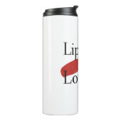 Chic Lippenstift-Schmierung und Loyalität Thermosbecher (Nach links gedreht)