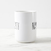 Chic Modern Farmhouse ‘Naughty’ Customizable Word Kaffeetasse (Mittel)