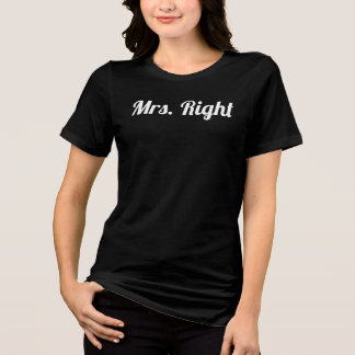 Chic "Mrs Right" White Script Wedding T - Shirt