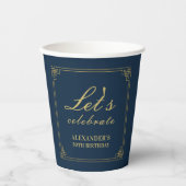 Chic Navy Gold Gatsby Let's Celebrate Pappbecher (Vorderseite)