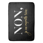 Chic Non Je Ne Regrette Rien Quote Black & Gold Badematte (Vorderseite Vertikal)