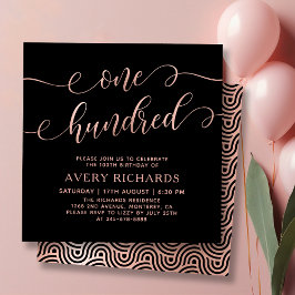Chic One Hundred Rose Gold Script 100. Geburtstag Einladung