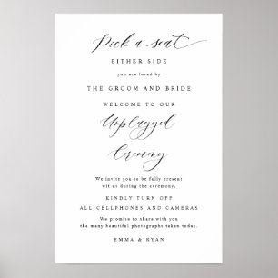 Chic Pick a Seat, Unplugged Zeremony Wedding Sign Poster