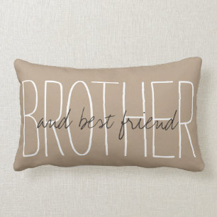 CHIC PILLOW_ " BRUDER… und bester Freund… " Lendenkissen