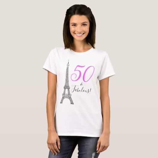 Chic Pink 50 & Fabulous Paris Eiffel Tower T-Shirt (Vorne ganz)