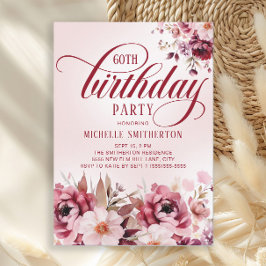 Chic Pink Burgundy Floral Glam 60th Birthday Einladung