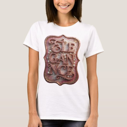 Chic Pink ELEGANCE Slogan Design T-Shirt (Vorderseite)