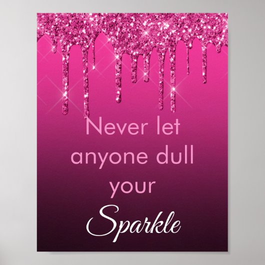 Chic Pink Glitzer Sparkle Motivierend Luxus Poster (Vorne)
