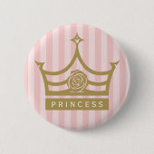 Chic Pink Stripes und Gold Rose Princess Crown Button (Vorderseite)