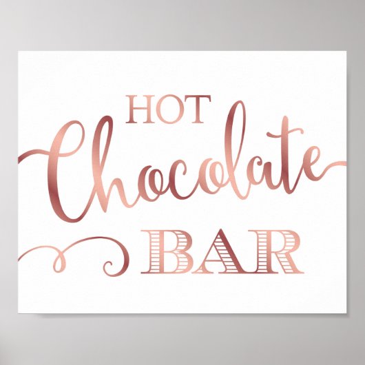 Chic Rose Gold-HOT-CHOCOLATE-BAR-Signatur Poster (Vorne)