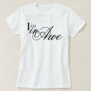 Chic Schriftzug ICH BIN in Ehrfurcht ästhetische B T-Shirt
