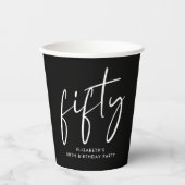 Chic Schwarz-weiß 50. Geburtstagsparty Pappbecher (Vorderseite)