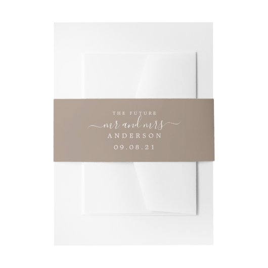 Chic Script Future Mr. Taupe Wedding Einladungsbanderole (Vorderseite Beispiel)