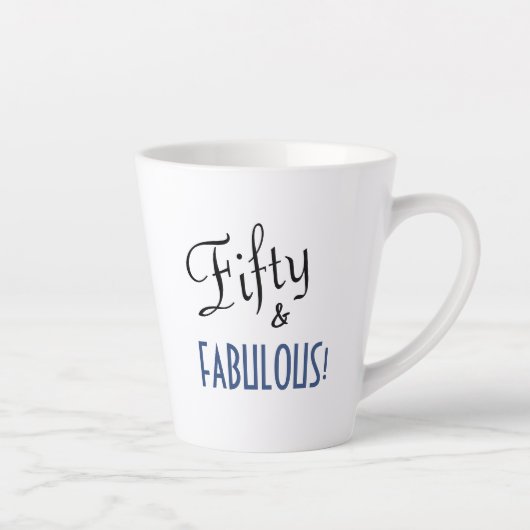 Chic Script Typografie Fifty & FABULOUS! Geburtsta Milchtasse (Rechts)