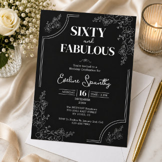 Chic Sixty and Fabulous Floral 60. Geburtstagsfeie Einladung