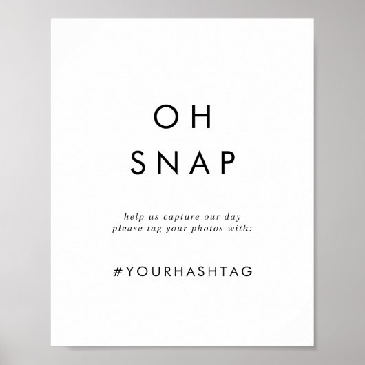 Chic Typografie Oh Snap Wedding Hashtag Zeichen Poster (Vorne)