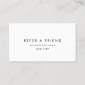 Chic Typografy Refer a Friend Empfehlungskarte (Vorderseite)