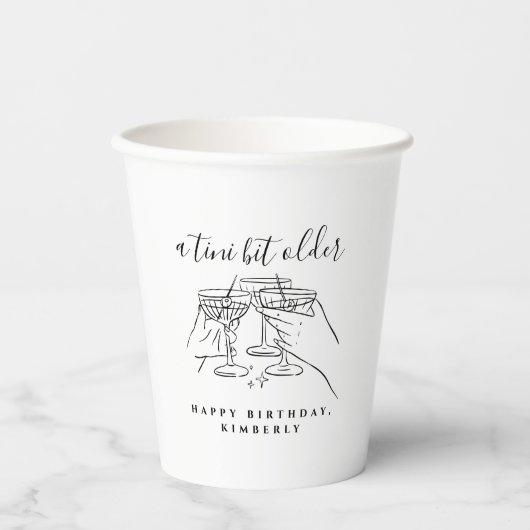 Chic White A Tini Bit Older Martini Birthday Party Pappbecher (Vorderseite)
