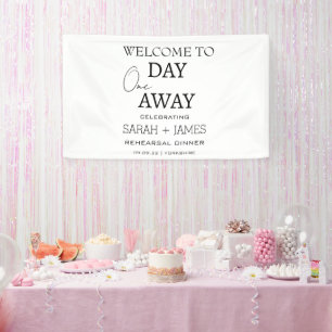 Chic White One Day Away Probe Dinner Hochzeit Banner