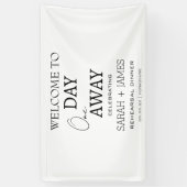 Chic White One Day Away Probe Dinner Hochzeit Banner (Vertikal)