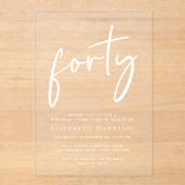 Chic White Script 40. Geburtstag Party Acryleinladungen (Vorderseite)