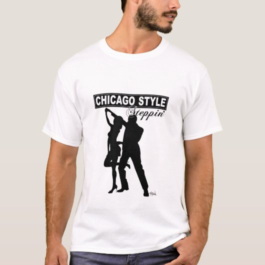 Chicago-Art Steppin T-Shirt (Vorderseite)