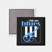 Chicago Blues Magnet (Vorderseite/Rückseite)