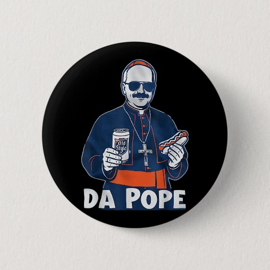 Chicago Da Pope Funny Spaß Katholisch Button (Vorderseite)