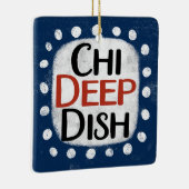 Chicago Deep Dish Ornament (Rechts)