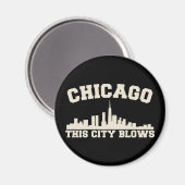 Chicago: Diese Stadt bläst Magnet (Vorderseite/Rückseite)