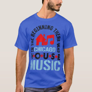 Chicago House Music - Disco Edm Dj Vintag260 T-Shirt