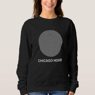 Chicago House Techno Musik Raver EDM Party 90er Sweatshirt