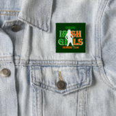 Chicago Irish Girls Trinkteam Button (Beispiel)