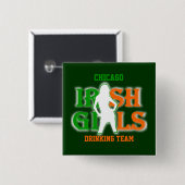 Chicago Irish Girls Trinkteam Button (Vorne & Hinten)