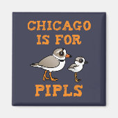 Chicago ist für PIPLs Magnet (Vorne)