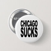 Chicago ist zum Kotzen Button (Vorne & Hinten)