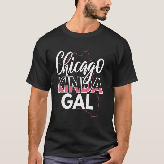 Chicago Kinda Gal Skyline Chicago Pride Design T-Shirt (Vorderseite)