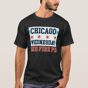 Chicago Mittwoch Med Fire PD Chicago Flag T-Shirt