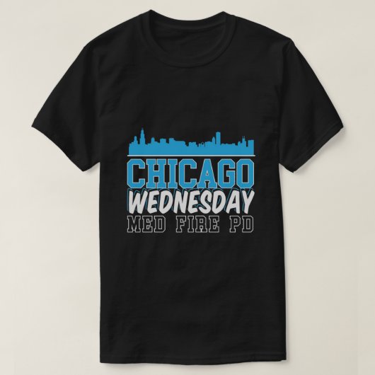 Chicago Mittwoch Med Fire PD T-Shirt (Design vorne)